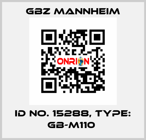 Id No. 15288, Type: GB-M110  GBZ MANNHEIM