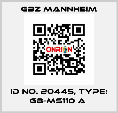 Id No. 20445, Type: GB-MS110 A  GBZ MANNHEIM