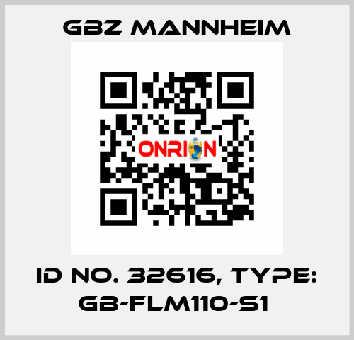 Id No. 32616, Type: GB-FLM110-S1  GBZ MANNHEIM