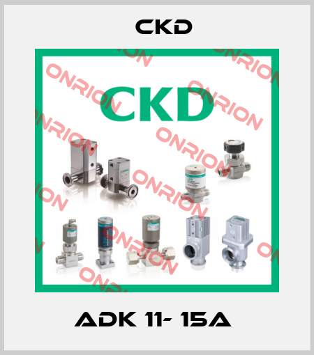 ADK 11- 15A  Ckd