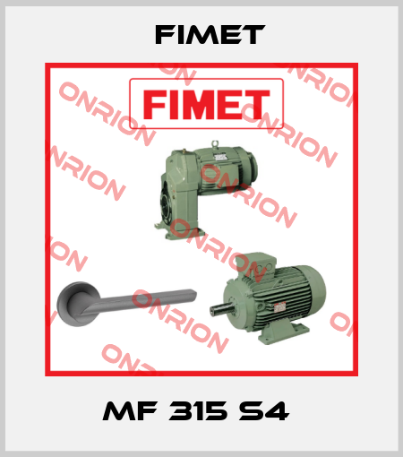 MF 315 S4  Fimet