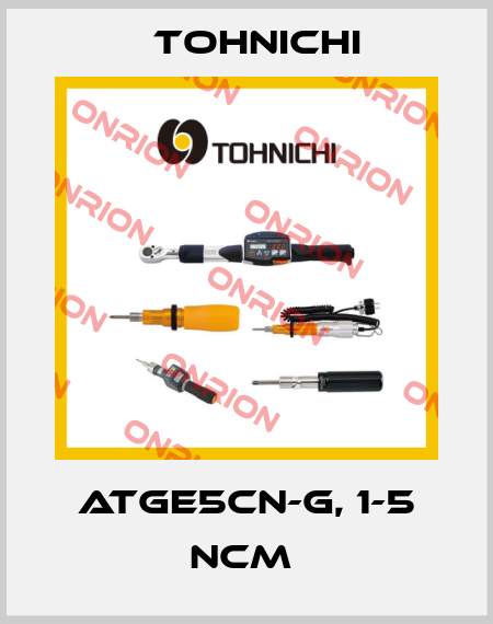 ATGE5CN-G, 1-5 NCM  Tohnichi