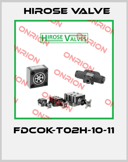 FDCOK-T02H-10-11  Hirose Valve