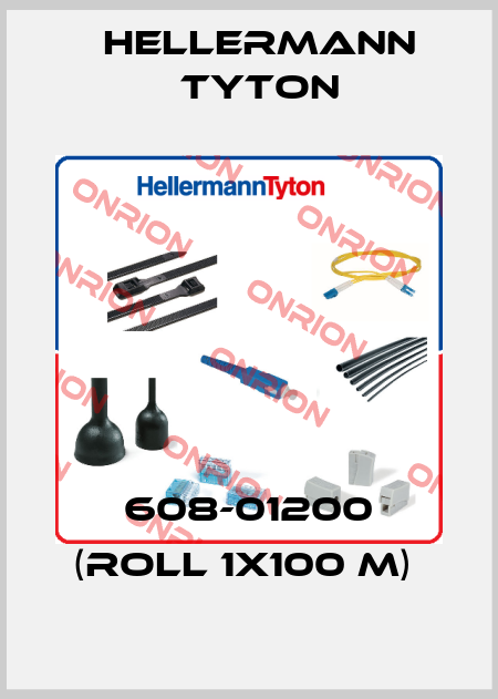 608-01200 (roll 1x100 m)  Hellermann Tyton
