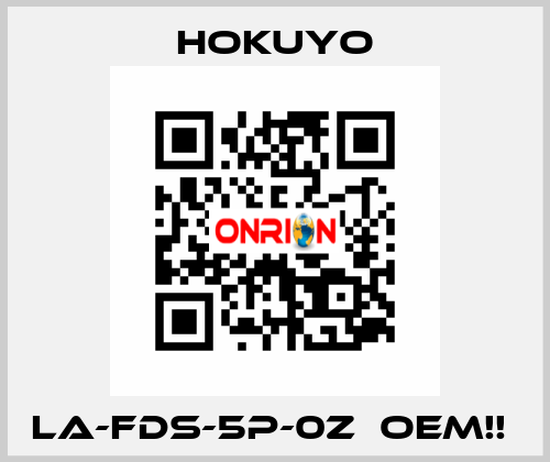 LA-FDS-5P-0Z  OEM!!  Hokuyo