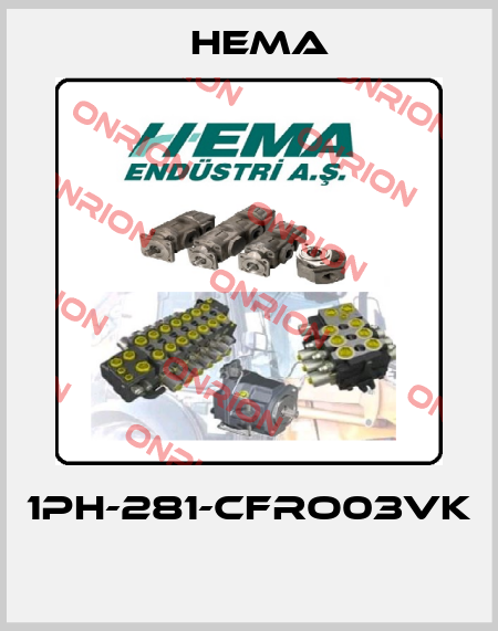 1PH-281-CFRO03VK  Hema