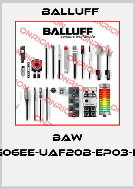 BAW G06EE-UAF20B-EP03-K  Balluff