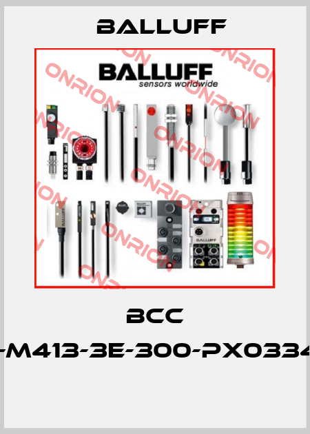 BCC M313-M413-3E-300-PX0334-050  Balluff