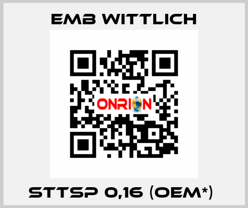 STTsp 0,16 (OEM*)  EMB Wittlich