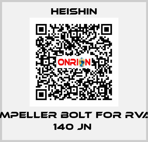 Impeller bolt for RVA 140 JN  HEISHIN