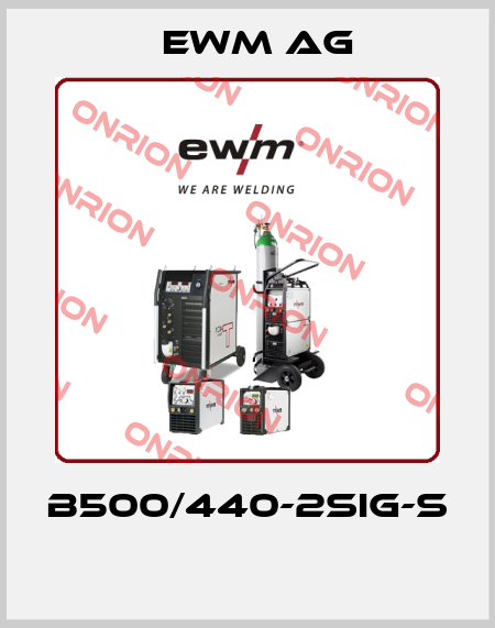 B500/440-2SiG-S  EWM AG