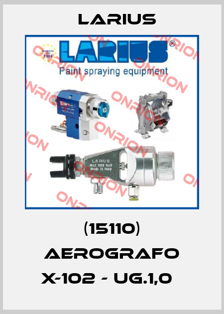 (15110) AEROGRAFO X-102 - UG.1,0   Larius