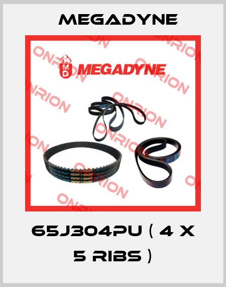 65J304PU ( 4 x 5 ribs ) Megadyne
