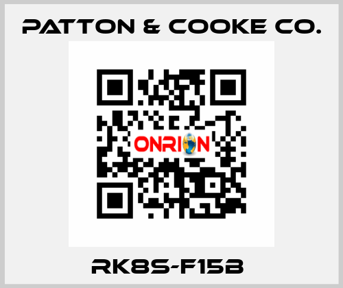 RK8S-F15B  Patton & Cooke Co.