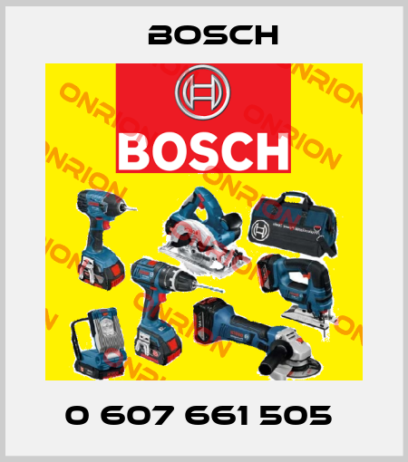 0 607 661 505  Bosch