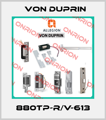880TP-R/V-613 Von Duprin