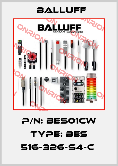 P/N: BES01CW Type: BES 516-326-S4-C  Balluff