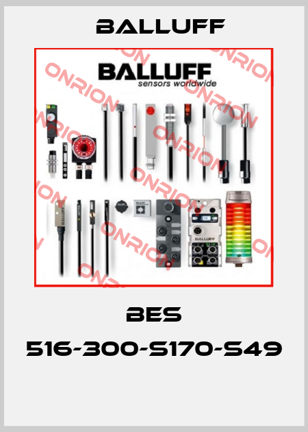 BES 516-300-S170-S49  Balluff