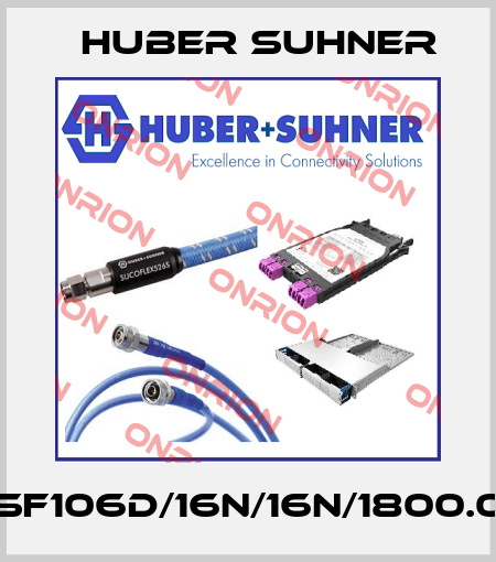 SF106D/16N/16N/1800.0 Huber Suhner