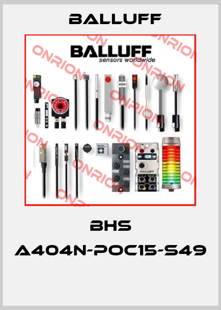 BHS A404N-POC15-S49  Balluff