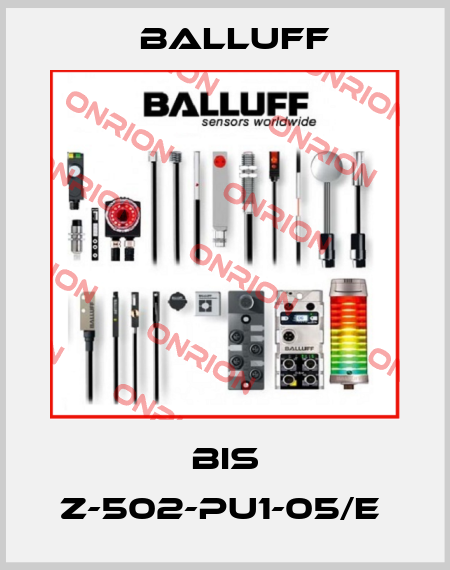 BIS Z-502-PU1-05/E  Balluff