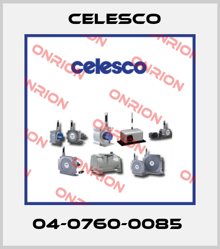 04-0760-0085  Celesco