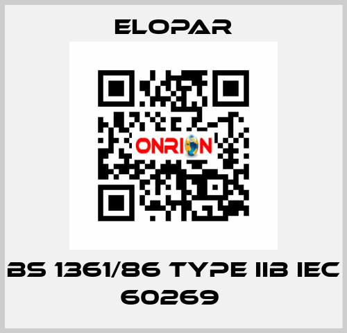 BS 1361/86 TYPE IIb IEC 60269  Elopar