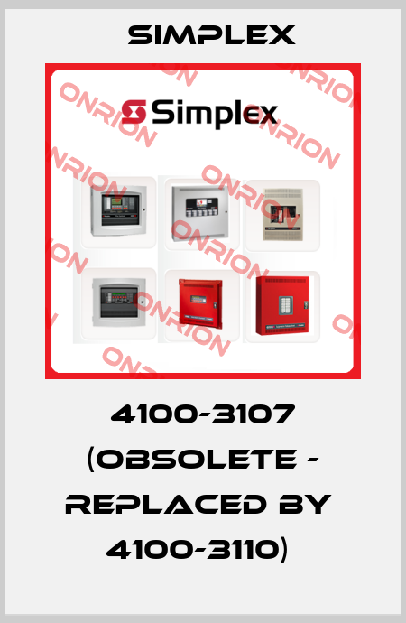 4100-3107 (obsolete - replaced by  4100-3110)  Simplex