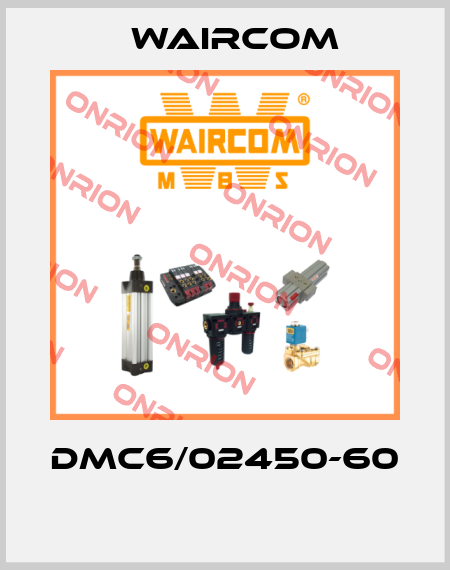 DMC6/02450-60  Waircom