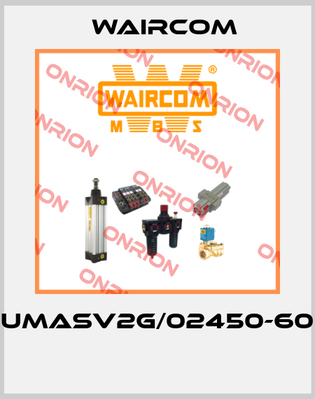 UMASV2G/02450-60  Waircom