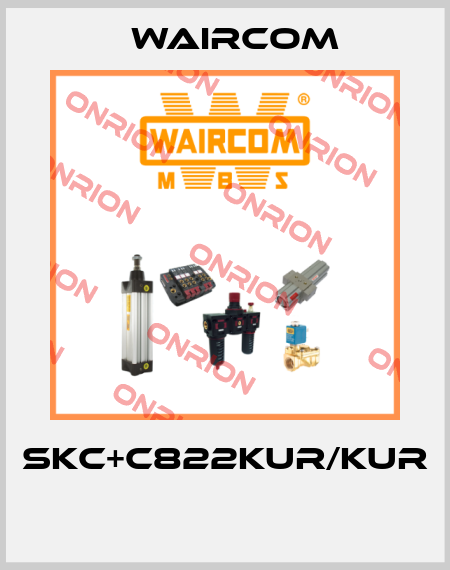 SKC+C822KUR/KUR  Waircom