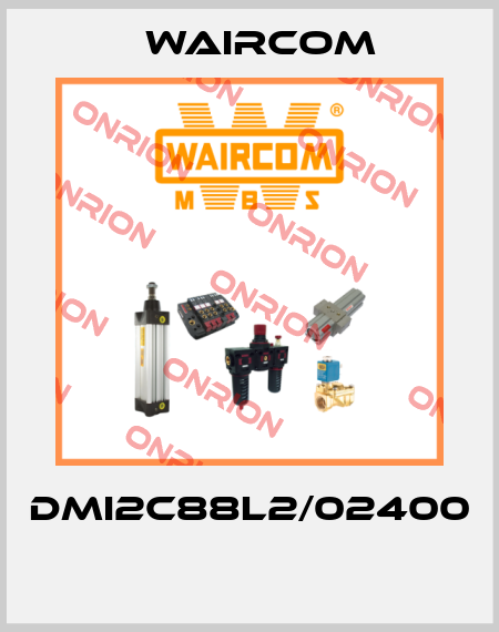 DMI2C88L2/02400  Waircom