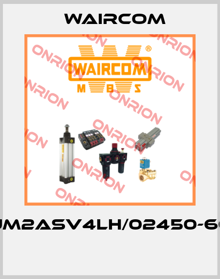 UM2ASV4LH/02450-60  Waircom