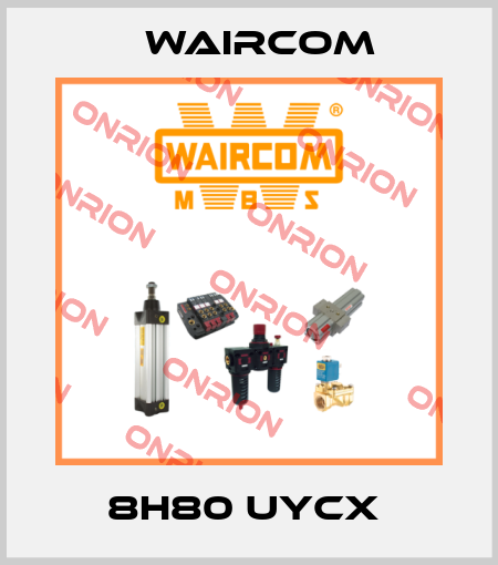8H80 UYCX  Waircom
