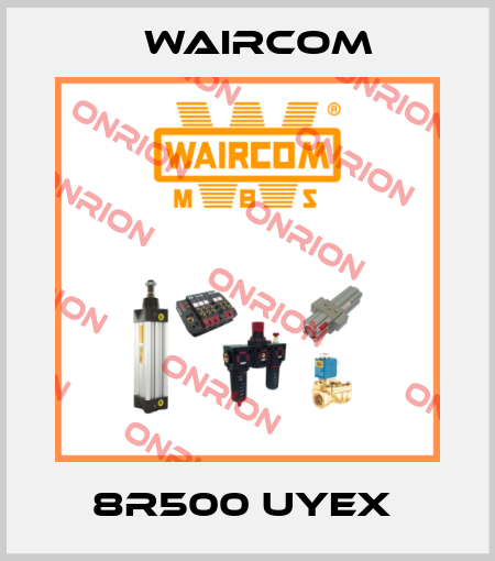 8R500 UYEX  Waircom