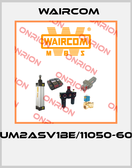 UM2ASV1BE/11050-60  Waircom