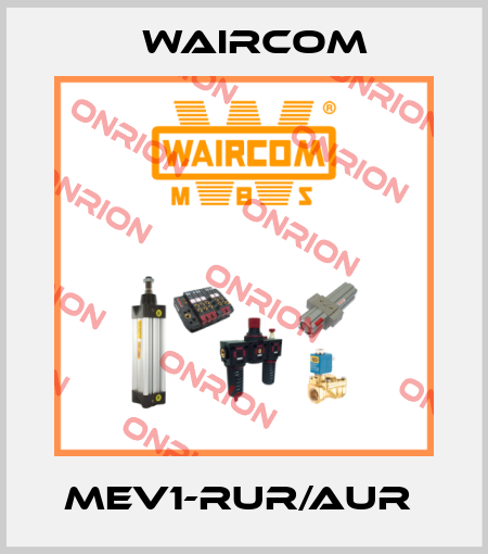 MEV1-RUR/AUR  Waircom
