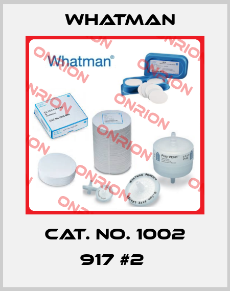 CAT. NO. 1002 917 #2  Whatman