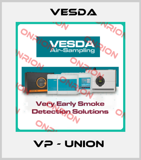 VP - UNION  Vesda