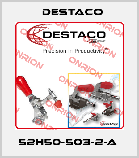52H50-503-2-A  Destaco