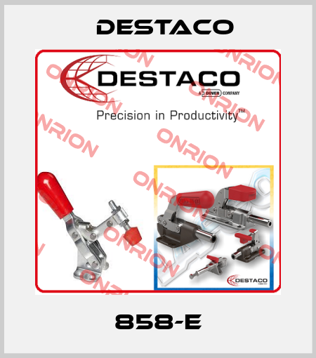 858-E Destaco