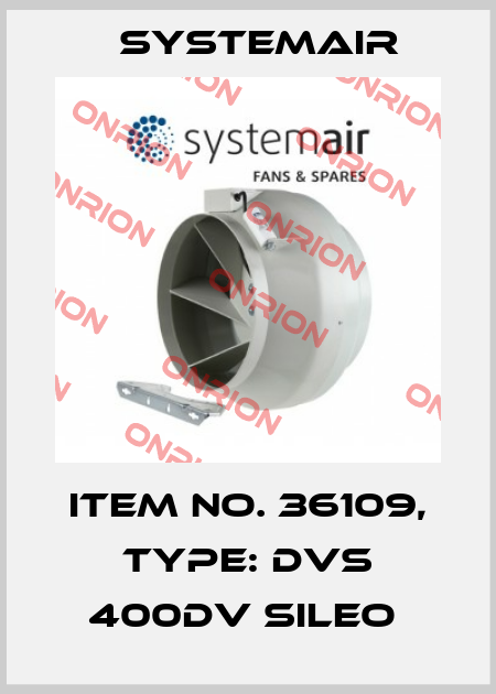Item No. 36109, Type: DVS 400DV sileo  Systemair