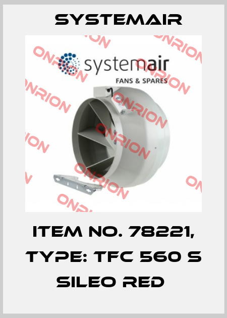 Item No. 78221, Type: TFC 560 S Sileo Red  Systemair