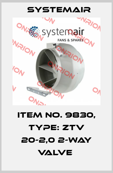 Item No. 9830, Type: ZTV 20-2,0 2-way valve  Systemair