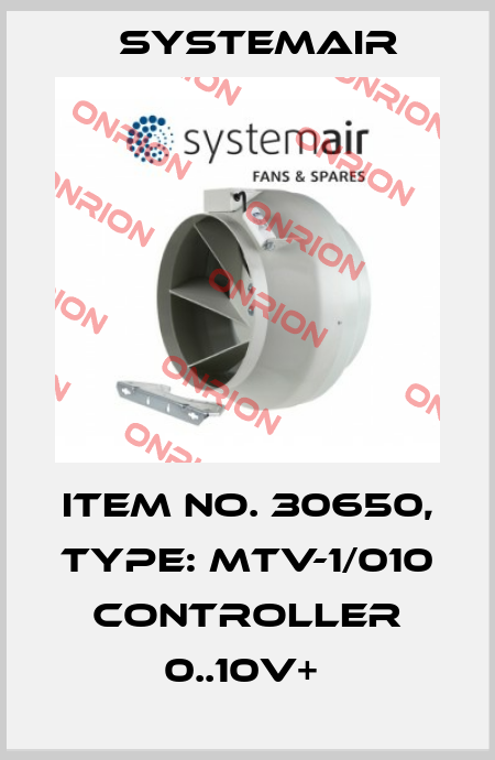 Item No. 30650, Type: MTV-1/010 Controller 0..10V+  Systemair