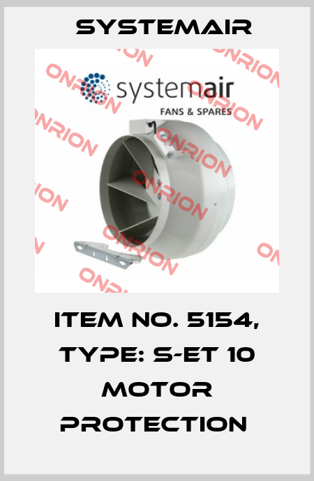 Item No. 5154, Type: S-ET 10 Motor Protection  Systemair