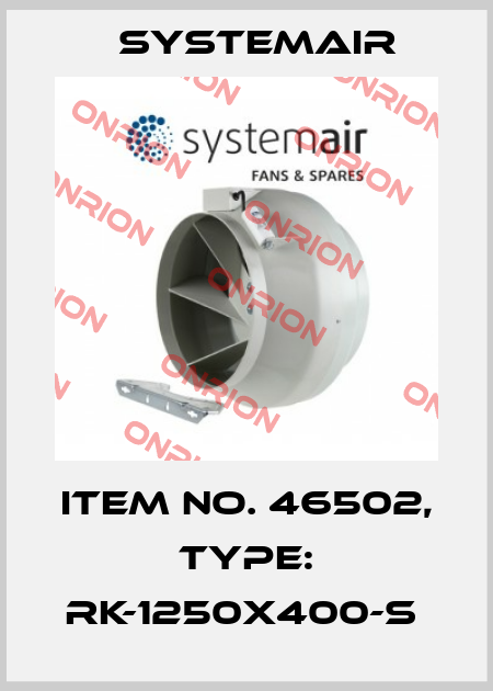 Item No. 46502, Type: RK-1250x400-S  Systemair