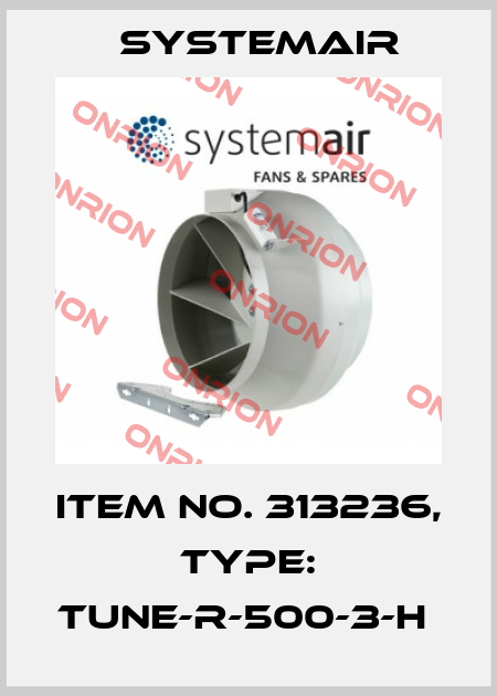 Item No. 313236, Type: TUNE-R-500-3-H  Systemair