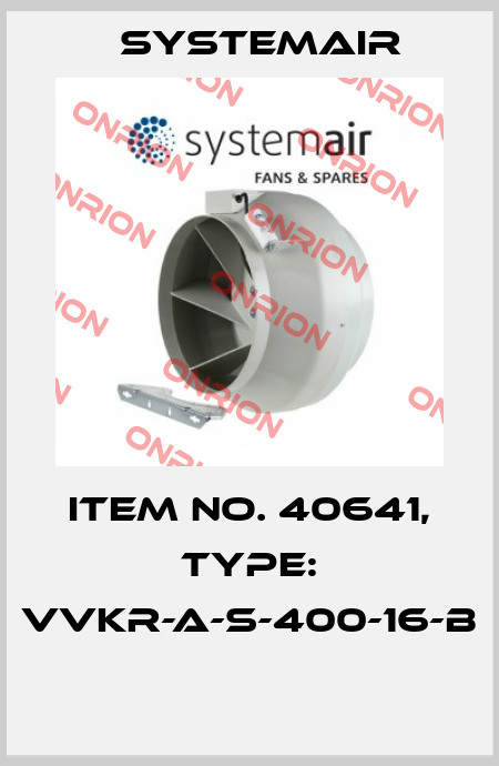 Item No. 40641, Type: VVKR-A-S-400-16-B  Systemair