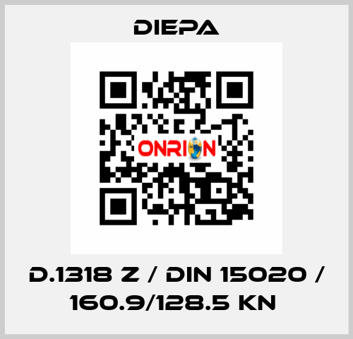 D.1318 Z / DIN 15020 / 160.9/128.5 KN  Diepa